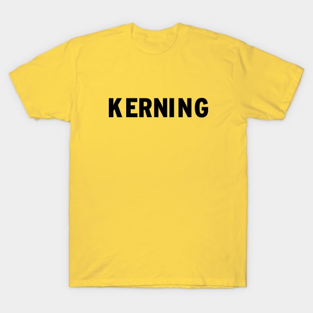 k erning v2 T-Shirt by ditto machine